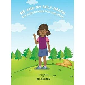 Me And My Self-Image, Hardcover - Mel G. Sillmon imagine
