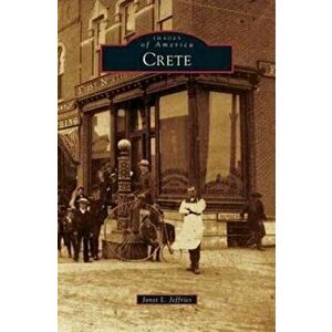 Crete, Hardcover - Janet L. Jeffries imagine