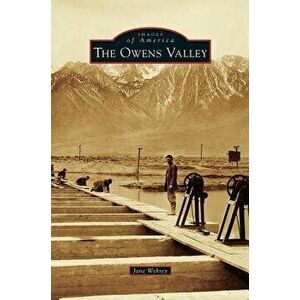 Owens Valley, Hardcover - Jane Wehrey imagine