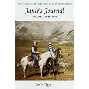 Janie's Journal, volume 2: 1988-1991, Paperback - Janie Tippett imagine