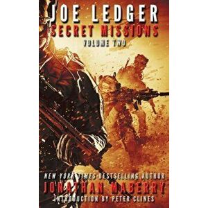 Joe Ledger: Secret Missions Volume Two, Hardcover - Jonathan Maberry imagine