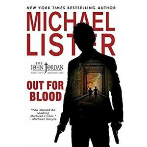 Out for Blood, Hardcover - Michael Lister imagine