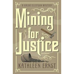 Mining for Justice, Paperback - Kathleen Ernst imagine