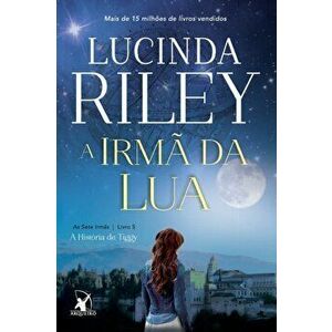 A irmã da lua, Paperback - Lucinda Riley imagine