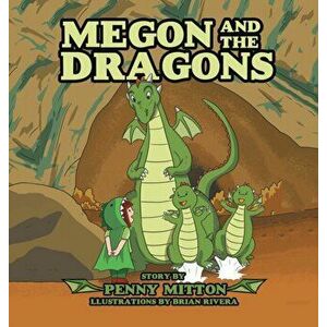 Megon and the Dragons, Hardcover - Penny Mitton imagine