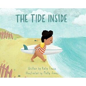The Tide Inside, Hardcover - Katy Towse imagine