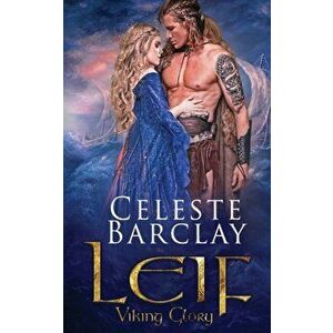 Leif, Paperback - Celeste Barclay imagine