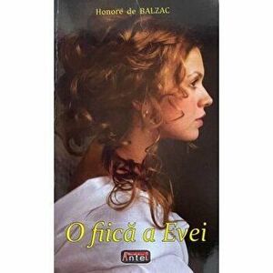 O fiica a Evei - Honore de Balzac imagine