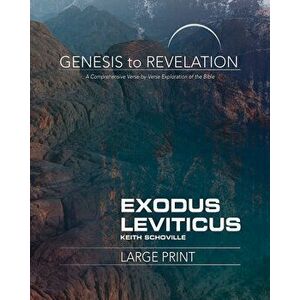 Genesis to Revelation: Exodus, Leviticus Participant Book: A Comprehensive Verse-By-Verse Exploration of the Bible - Keith Schoville imagine