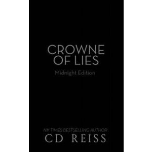 Crowne of Lies: A Marriage of Convenience Romance, Paperback - CD Reiss imagine