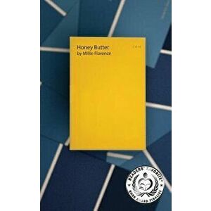 Honey Butter, Paperback - Millie Florence imagine