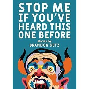 Stop Me If You've Heard This One Before, Paperback - Brandon Getz imagine
