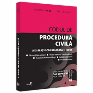 Codul de procedura civila. Legislatie consolidata si index. Ianuarie 2022 - Dan Lupascu imagine