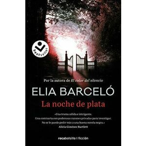 La Noche de Plata/ The Silver Night, Paperback - Elia Barcelo imagine