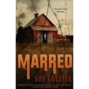 Marred, Paperback - Sue Coletta imagine