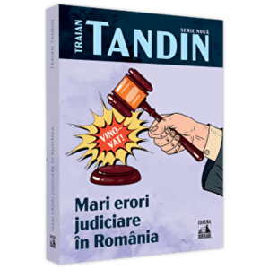 Erori judiciare in Romania - Traian Tandin imagine