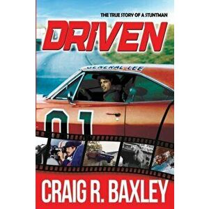 Driven, Paperback - Craig R. Baxley imagine