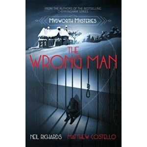 The Wrong Man, Paperback - Neil Richards imagine