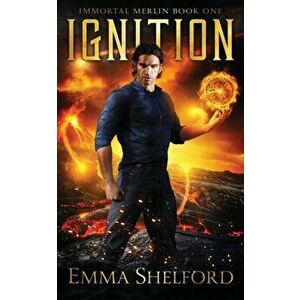 Ignition, Paperback - Emma Shelford imagine