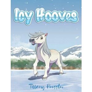 Icy Hooves, Paperback - *** imagine