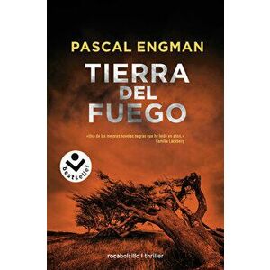 Tierra del Fuego/ Land of Fire, Paperback - Pascal Engman imagine