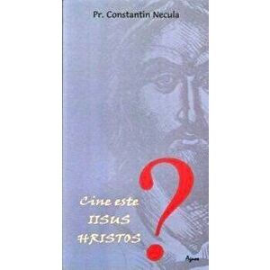 Cine este Iisus Hristos? - Pr. Constantin Necula imagine
