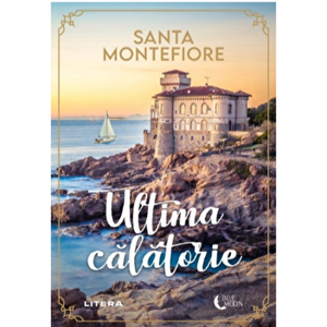 Ultima calatorie - Santa Montefiore imagine