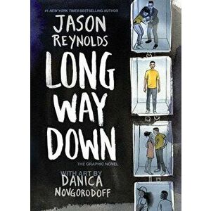 Long Way Down: The Graphic Novel, Paperback - Jason Reynolds imagine