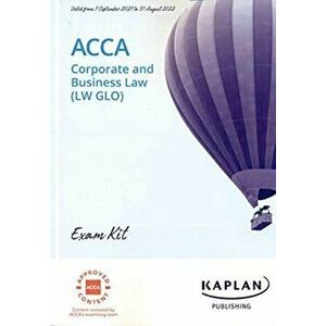 CORPORATE AND BUSINESS LAW (GLO) - EXAM KIT, Paperback - KAPLAN imagine