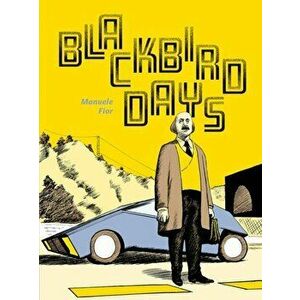Blackbird Days, Hardback - Manuele Fior imagine