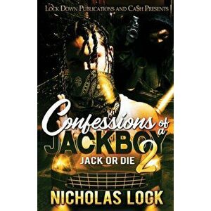 Confessions of a Jackboy 2, Paperback - Nicholas Lock imagine