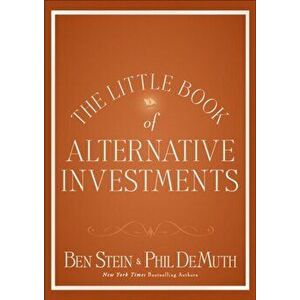 The Little Book of Alternative Investments. Reaping Rewards by Daring to be Different, Hardback - Phil DeMuth imagine