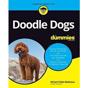 Doodle Dogs For Dummies, Paperback - Miriam Fields-Babineau imagine