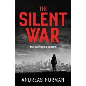The Silent War, Paperback - Andreas Norman imagine