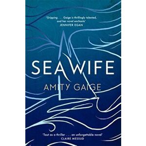 Sea Wife, Paperback - Amity Gaige imagine