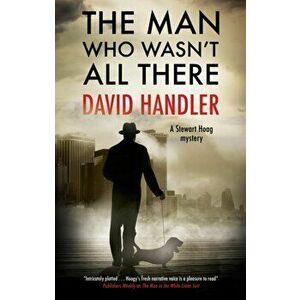 The Man Who Wasn't All There. Main - Large Print, Hardback - David Handler imagine