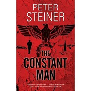 The Constant Man. Main - Large Print, Hardback - Peter Steiner imagine