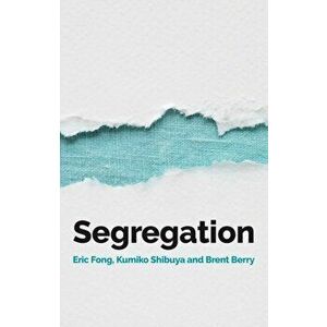 Segregation, Paperback - Brent Berry imagine