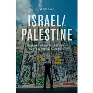 Israel/Palestine. Border Representations in Literature and Film, Paperback - *** imagine