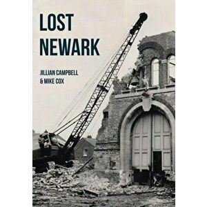 Lost Newark, Paperback - Mike Cox imagine