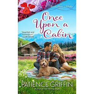 Once Upon a Cabin, Paperback - Patience Griffin imagine