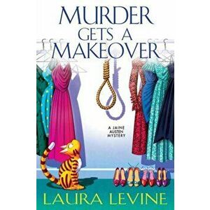 Murder Gets a Makeover, Hardback - Laura Levine imagine