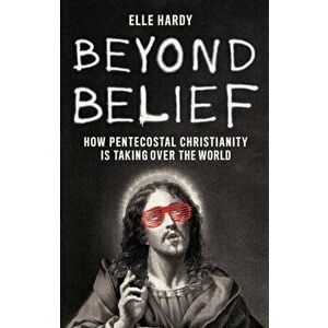 Beyond Belief, Hardback - Elle Hardy imagine