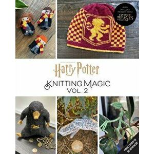 Harry Potter: Knitting Magic: More Patterns From Hogwarts and Beyond. An Official Harry Potter Knitting Book (Harry Potter Craft Books, Knitting Books imagine