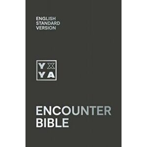 Holy Bible: English Standard Version (ESV) Encounter Bible, Hardback - Collins Anglicised ESV Bibles imagine