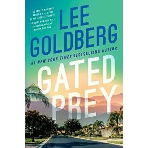Gated Prey, Hardback - Lee Goldberg imagine