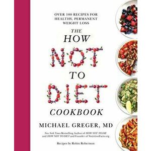 How Not to Diet Cookbook imagine