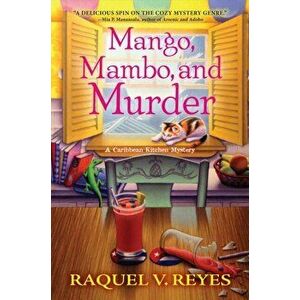 Mango, Mambo, And Murder, Hardback - Raquel V. Reyes imagine