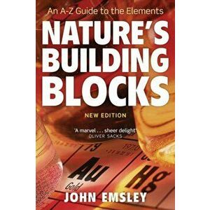 Nature's Building Blocks. An A-Z Guide to the Elements, 2 Revised edition, Paperback - *** imagine