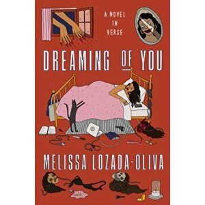 Dreaming of You. A Novel in Verse, Hardback - Melissa Lozada-Oliva imagine